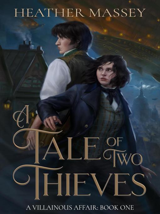 Title details for A Tale of Two Thieves by Heather Massey - Available